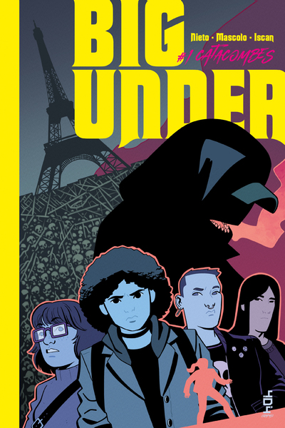 BIG UNDER - TOME 1 CATACOMBES