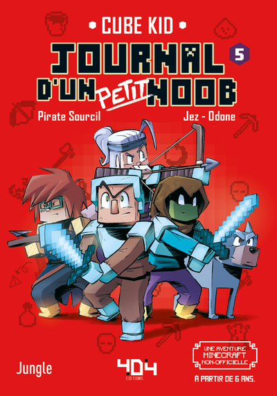 JOURNAL D'UN PETIT NOOB - TOME 5 UN BANQUET MEMORABLE