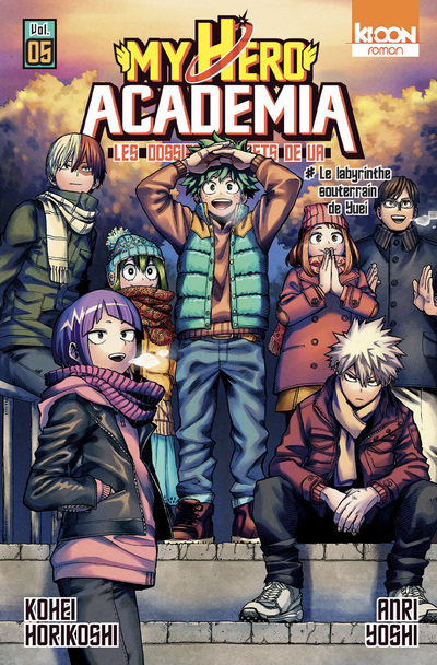 ROMAN MY HERO ACADEMIA LES DOSSIERS SECRETS DE UA T05