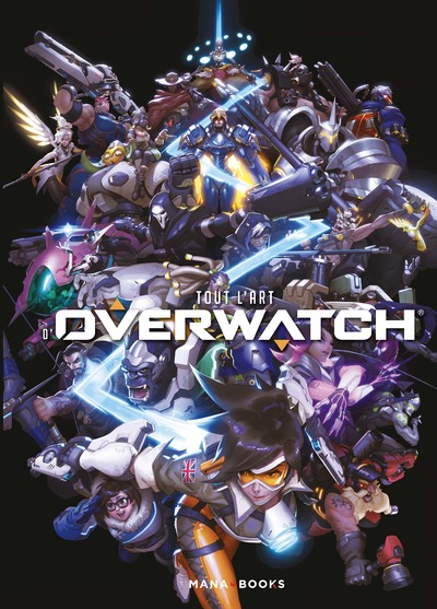 TOUT L'ART D'OVERWATCH