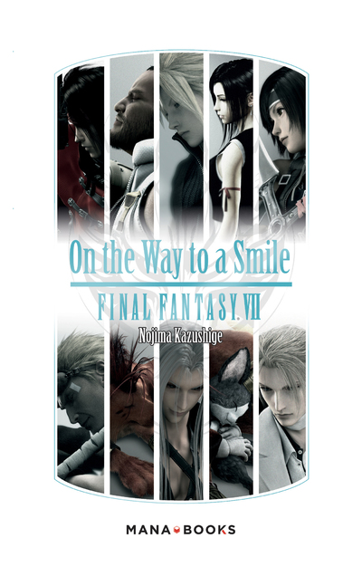 FINAL FANTASY VII - ON THE WAY TO A SMILE (POCHE)