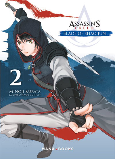 ASSASSIN'S CREED : BLADE OF SHAO JUN - TOME 2