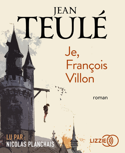 JE, FRANCOIS VILLON