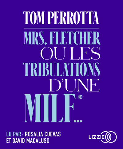 MRS FLETCHER OU LES TRIBULATIONS D'UNE MILF...