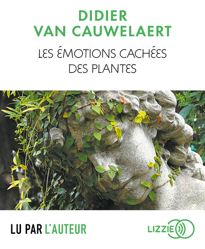 LES EMOTIONS CACHEES DES PLANTES