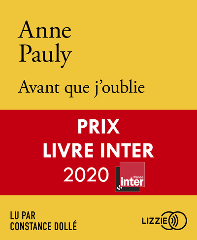 AVANT QUE J'OUBLIE - PRIX LIVRE INTER 2020