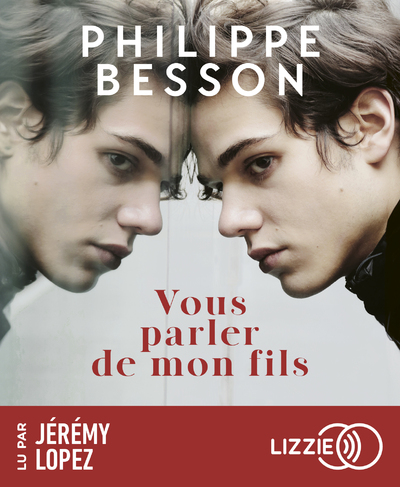 VOUS PARLER DE MON FILS