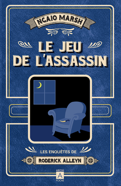 LE JEU DE L'ASSASSIN - LES ENQUETES DE RODERICK ALLEYN