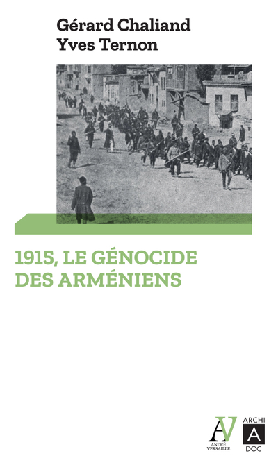 1915, LE GENOCIDE DES ARMENIENS