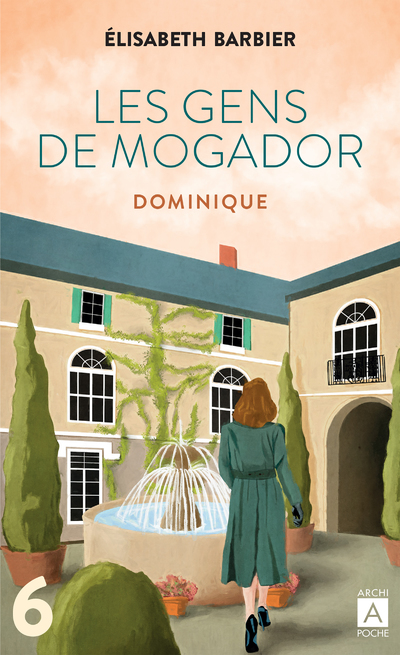 LES GENS DE MOGADOR - DOMINIQUE - TOME 6