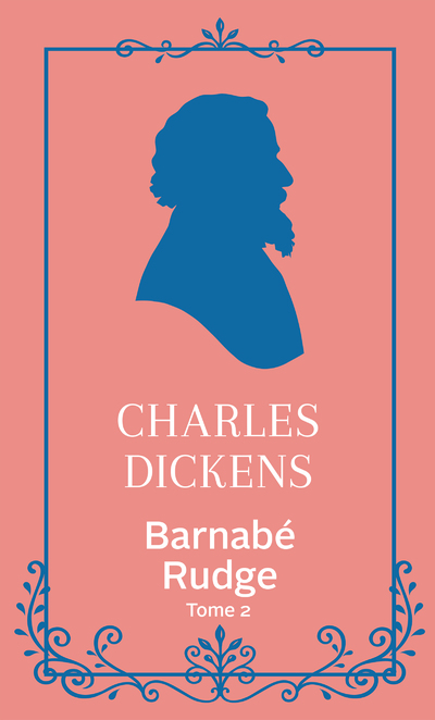 BARNABE RUDGE - TOME 2