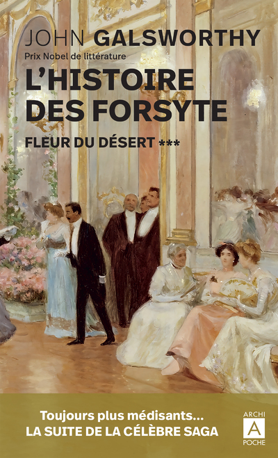L   HISTOIRE DES FORSYTE - TOME 3 FLEUR DU DESERT
