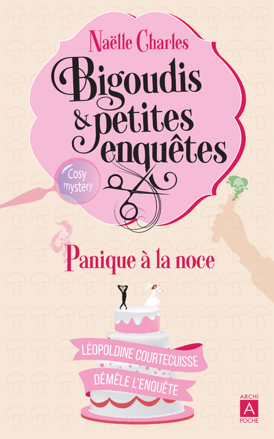 BIGOUDIS ET PETITES ENQUETES - TOME 3 PANIQUE A LA NOCE