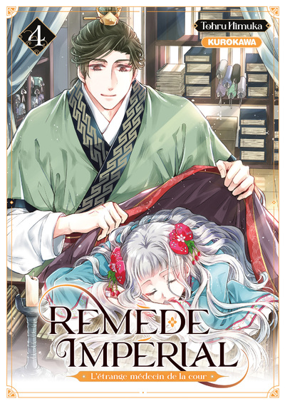 REMEDE IMPERIAL - L'ETRANGE MEDECIN DE LA COUR - TOME 4