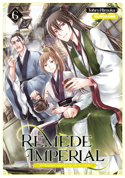 REMEDE IMPERIAL - L'ETRANGE MEDECIN DE LA COUR - TOME 6