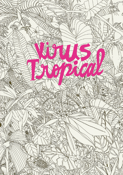 VIRUS TROPICAL