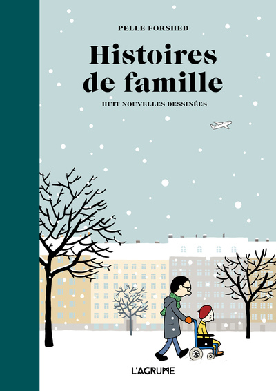 HISTOIRES DE FAMILLE - HUIT NOUVELLES DESSINEES