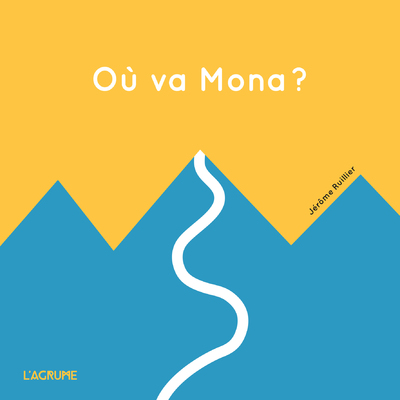 OU VA MONA ?