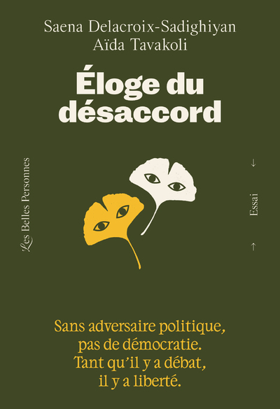 ELOGE DU DESACCORD - LE DEBAT, C'EST L'EXPRESSION DE LA LIBERTE. REMERCIONS NOS CONTRADICTEURS, NOS